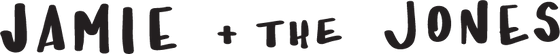 JAMIE + THE JONES